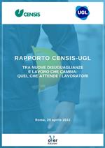 Tra nuove povertà  e lavoro che cambia: quel che attende i lavoratori oltre il Covid-19. Rapporto Censis - UGL