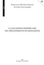 La locazione immobiliare nel procedimento di mediazione