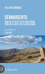 Gennargentu. Enna de su entu e de sa musa sarda-Porta del vento e della musa sarda