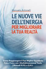 Le Nuove vie Dell’Energia per Migliorare la tua Realtà