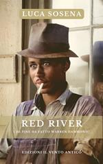 Red River. Che fine ha fatto Warren Hammond?