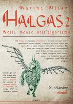 Nella mente dell'algoritmo. Halgas. Vol. 2