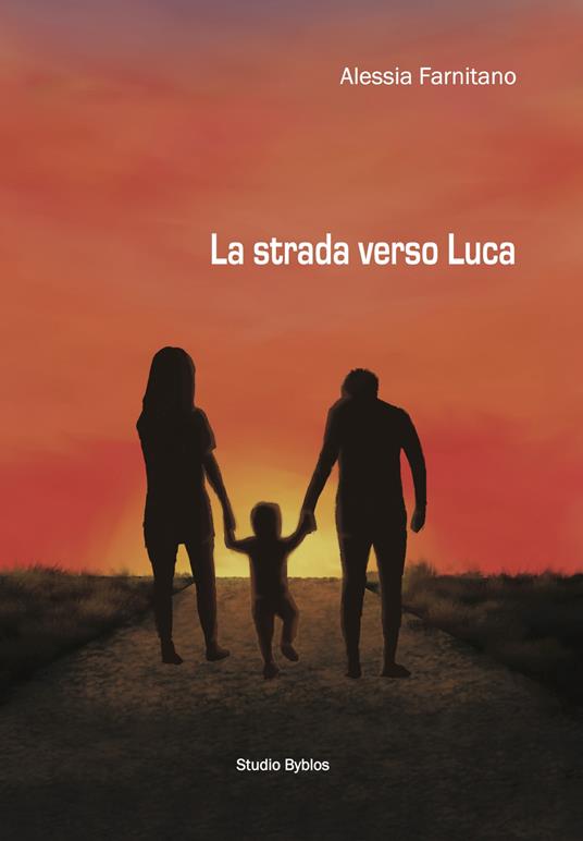 La strada verso Luca - Alessia Farnitano - copertina