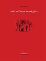 Studi sull'antica società greca