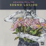 Sogno lucido. Ediz. illustrata