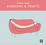 Emozioni a tratti. Ediz. illustrata