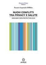 Nuovi conflitti tra privacy e salute. Annuario data protection 2020