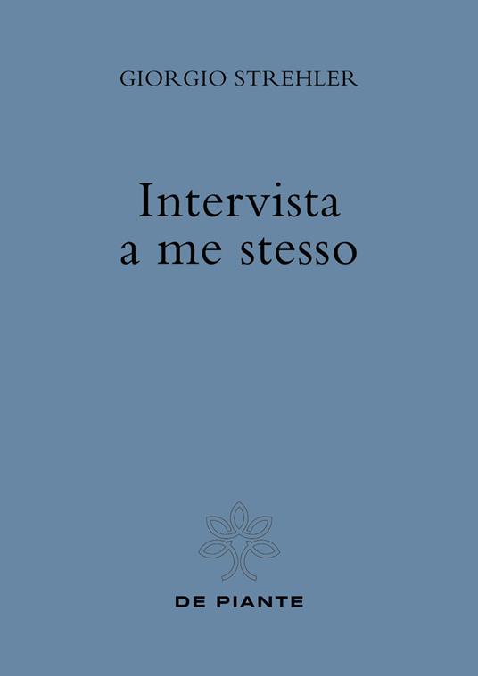 Intervista a me stesso. Nuova ediz. - Giorgio Strehler - copertina