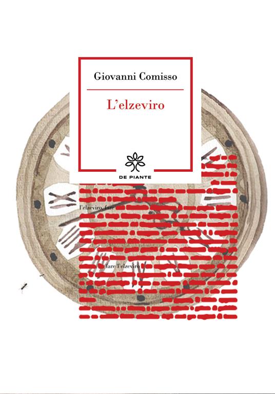 L’ elzeviro. Ediz. illustrata - Giovanni Comisso - copertina