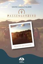 PassengerZero. Ripartire dal Cammino