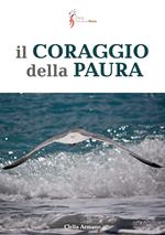 Il coraggio della paura