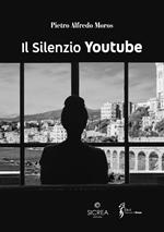 Il silenzio. Youtube