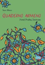 Quaderno armeno. Hotel Praha, Yerevan