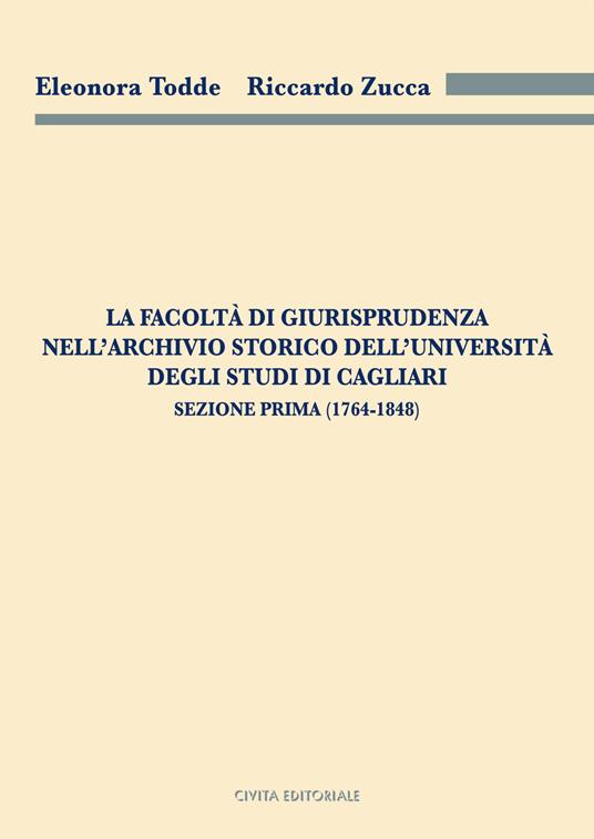 La Facolt di Giurisprudenza nell Archivio Storico dell Universit