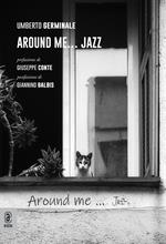 Around me... Jazz