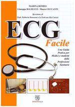 ECG facile. Una guida pratica per medici e studenti delle professioni sanitarie