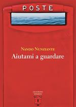 Aiutami a guardare