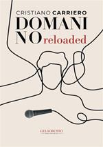 Domani no. Reloaded