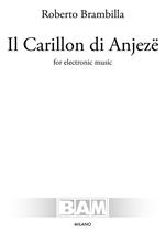Il Carillon di Anjezë. For electronic music. Partitura