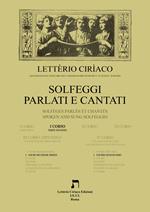 Solfeggi cantati e parlati-Solfeges parles et chantes-Spoken and sung solfeggio. I corso. Vol. 2