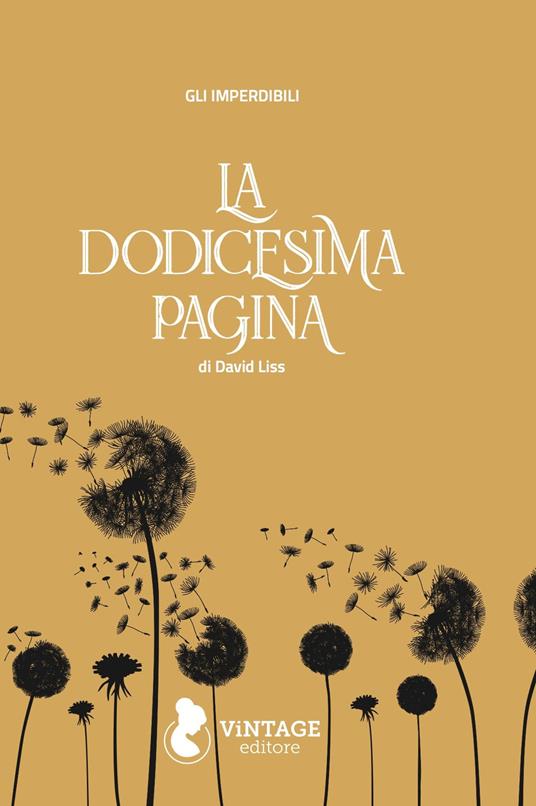 La dodicesima pagina - David Liss - copertina