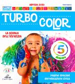 Turbocolor. 5 anni. Ediz. illustrata