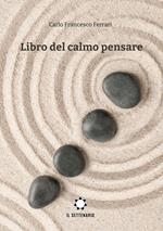 Libro del calmo pensare