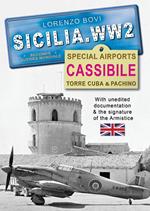 Special airports. Cassibile Torre Cuba & Pachino. Ediz. illustrata