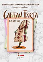 Capitan Torta e altre storie