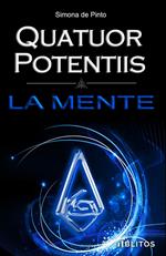 La mente. Quatuor Potentiis