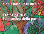 Da sempre. La musica della parola