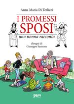 I Promessi sposi. Una nonna racconta