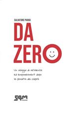 Da zero. Un viaggio di resilienza ed empowerment dopo la perdita dei capelli