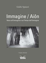 Immagine/aiôn. Nota sull’immagine e sul tempo dell’immagine