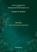 Rutina. Una sconosciuta panacea