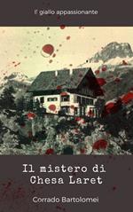 Il mistero di Chesa Laret