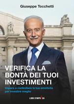 Verifica la bontà dei tuoi investimenti