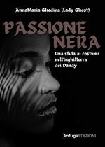 Passione nera