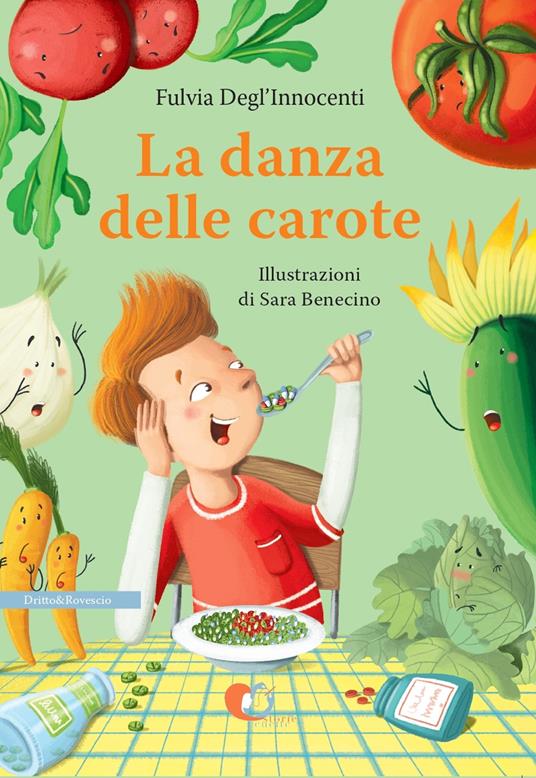 La danza delle carote. Ediz. illustrata - Fulvia Degl'Innocenti - copertina