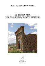 A terra mia. Un dialetto, tante lingue