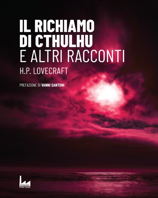 Il richiamo di Cthulhu. E altri racconti - Howard P. Lovecraft - copertina