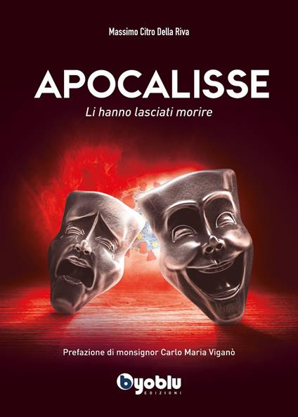 Apocalisse. Li hanno lasciati morire - Citro Della Riva Massimo - copertina