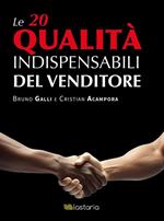 Le 20 qualità indispensabili del venditore