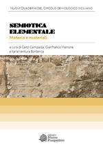 Semiotica elementale. Materia e materiali