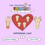 Universal law. The travels of Palloncino. Ediz. illustrata. Vol. 5