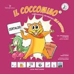 Coraggioso giramondo va a Certaldo. Il Coccomiao. InBook. Ediz. CAA.