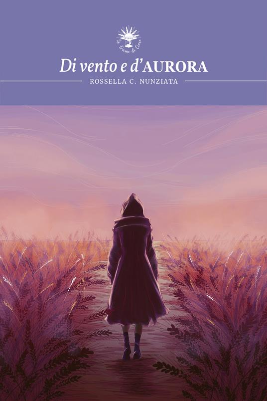 Di vento e d'Aurora - Rossella C. Nunziata - copertina