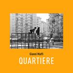 Quartiere. Ediz. illustrata