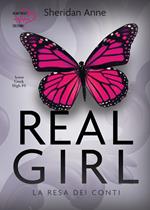 Real girl. La resa dei conti. Aston Creek High. Vol. 4