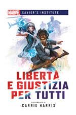 Libertà e giustizia per tutti